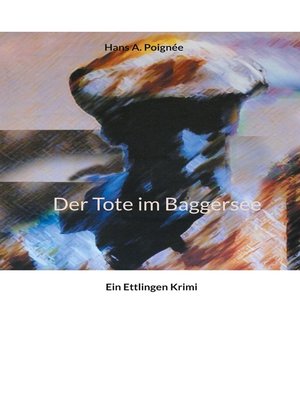 cover image of Der Tote im Baggersee
